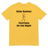 Slow Runner Short-Sleeve Unisex T-Shirt