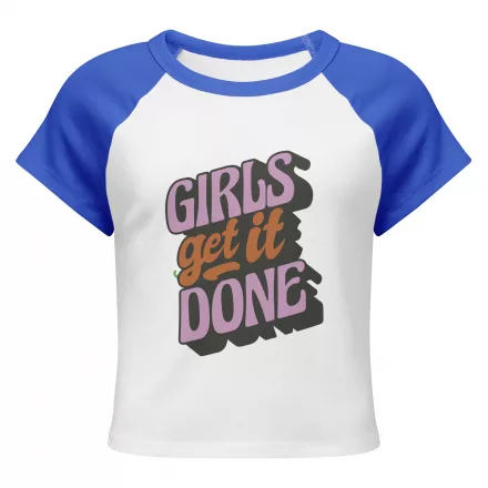 Girls Get it Done Women’s micro rib raglan baby tee