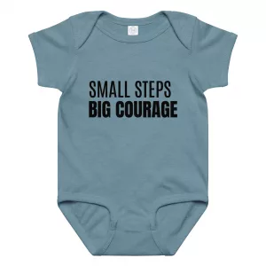 Small Steps Big Courage Baby jersey bodysuit Small Steps Big Courage Baby jersey bodysuit