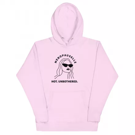 Menopauselle Hot. Unbothered Hoodie Menopauselle Hot. Unbothered Hoodie