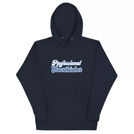 Professional Overthinker hoodie Professional Overthinker hoodie