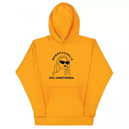 Menopauselle Hot. Unbothered Hoodie Menopauselle Hot. Unbothered Hoodie