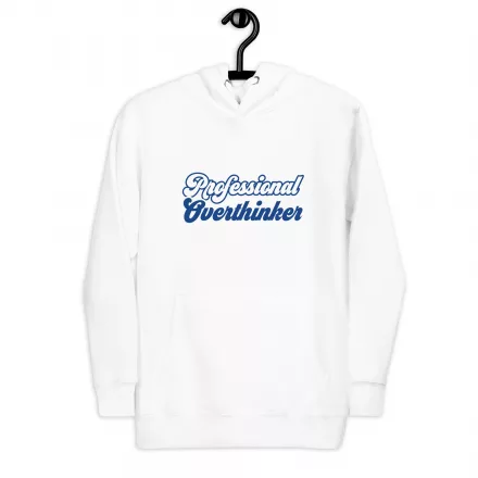 Professional Overthinker hoodie Professional Overthinker hoodie