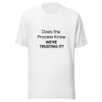 Process Trust t-shirt Process Trust t-shirt