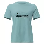 Women's Adulting T-Shirt
