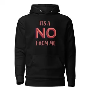 NO from me Unisex Hoodie